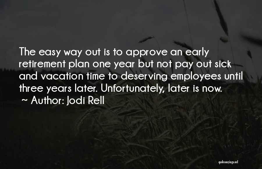 One Year Later Quotes By Jodi Rell