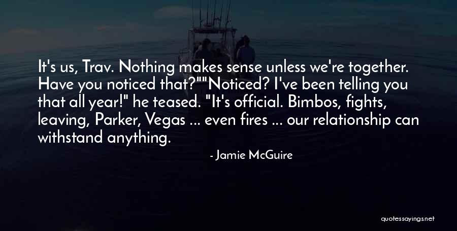 One Year Of Relationship Quotes By Jamie McGuire One Year Of Relationship Quotes By Jamie McGuire