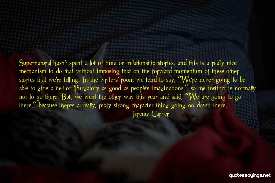 One Year Of Relationship Quotes By Jeremy Carver One Year Of Relationship Quotes By Jeremy Carver