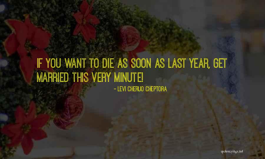One Year Of Relationship Quotes By Levi Cheruo Cheptora