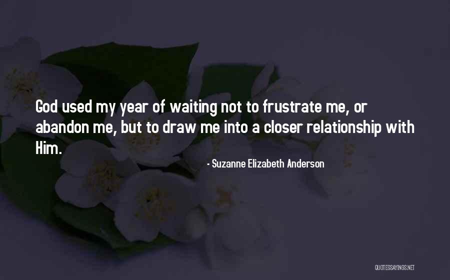 One Year Of Relationship Quotes By Suzanne Elizabeth Anderson One Year Of Relationship Quotes By Suzanne Elizabeth Anderson