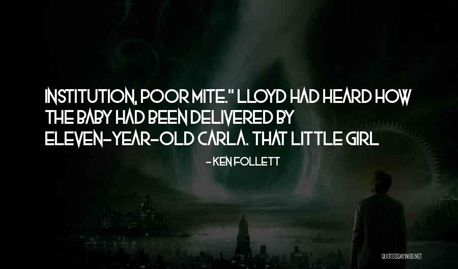 One Year Old Baby Girl Quotes By Ken Follett One Year Old Baby Girl Quotes By Ken Follett