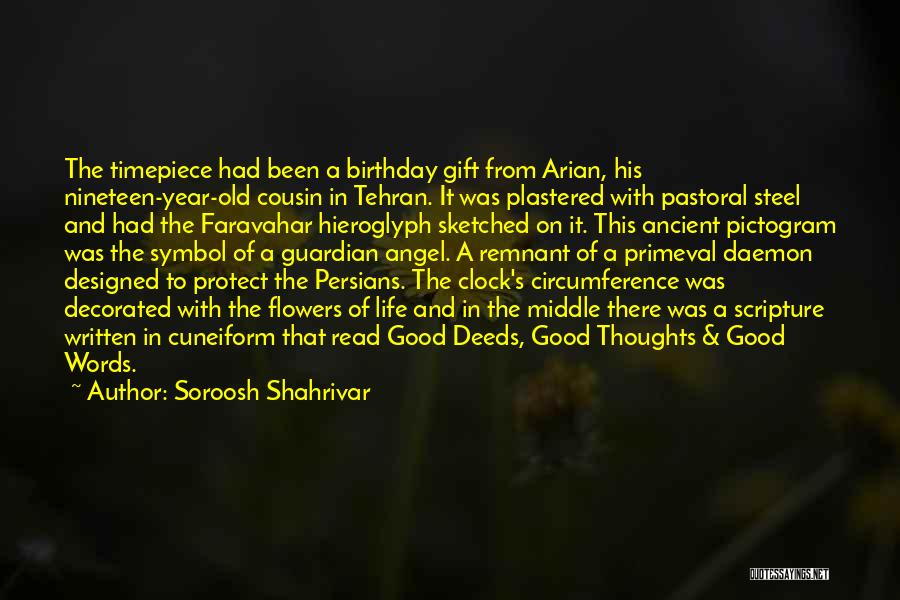 One Year Old Birthday Quotes By Soroosh Shahrivar