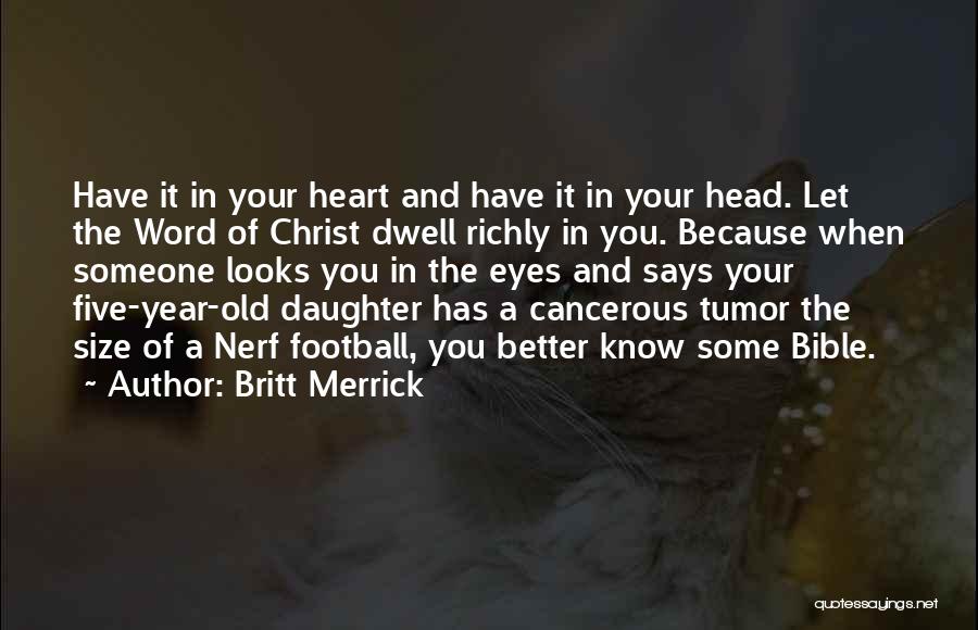 One Year Old Daughter Quotes By Britt Merrick