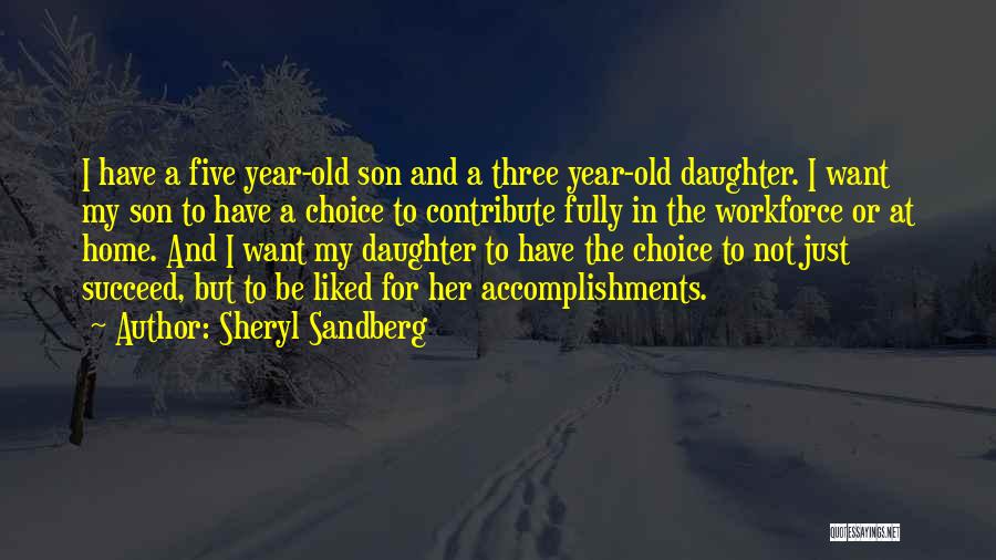 One Year Old Daughter Quotes By Sheryl Sandberg