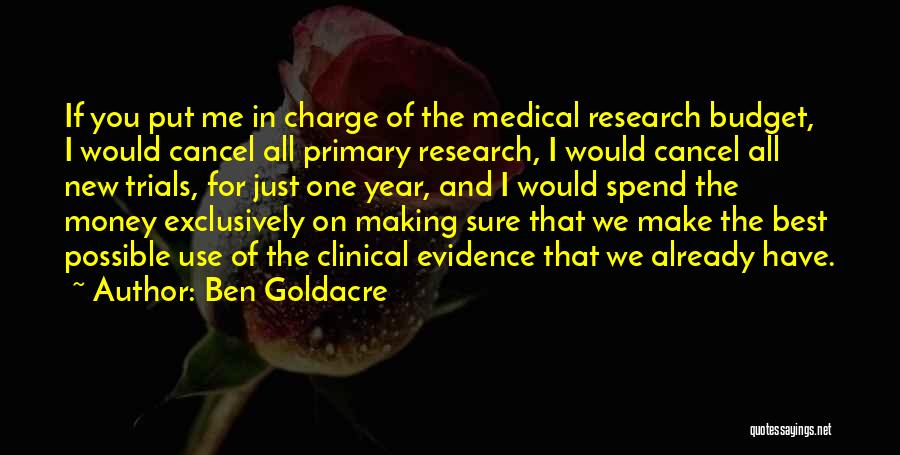 One Year Quotes By Ben Goldacre