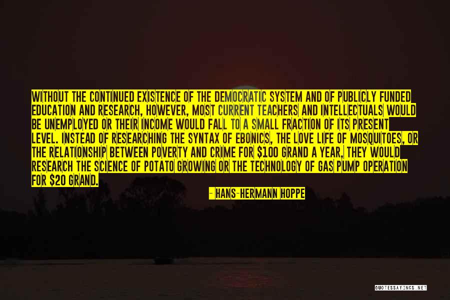 One Year Relationship Love Quotes By Hans-Hermann Hoppe One Year Relationship Love Quotes By Hans-Hermann Hoppe