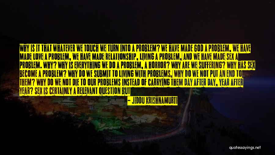 One Year Relationship Love Quotes By Jiddu Krishnamurti One Year Relationship Love Quotes By Jiddu Krishnamurti
