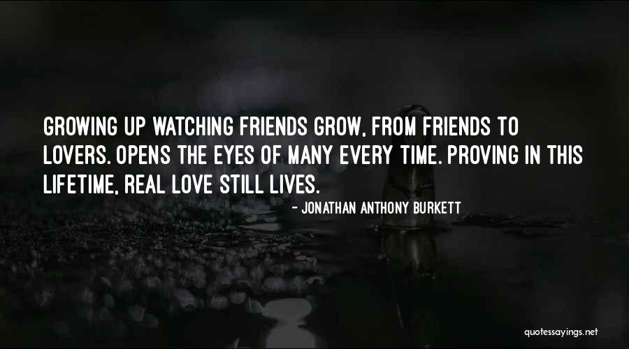 One Year Relationship Love Quotes By Jonathan Anthony Burkett One Year Relationship Love Quotes By Jonathan Anthony Burkett