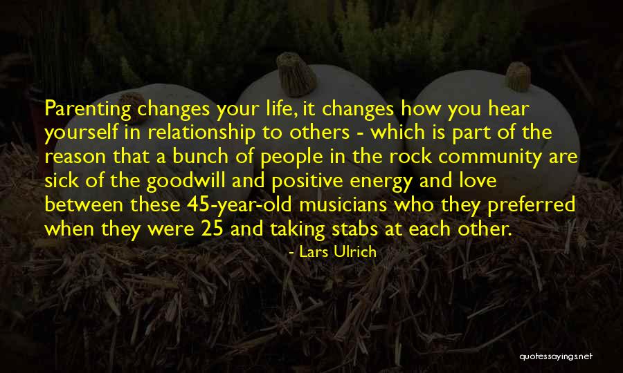 One Year Relationship Love Quotes By Lars Ulrich One Year Relationship Love Quotes By Lars Ulrich
