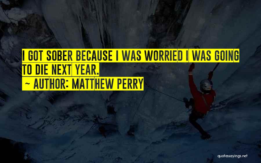 One Year Sober Quotes By Matthew Perry