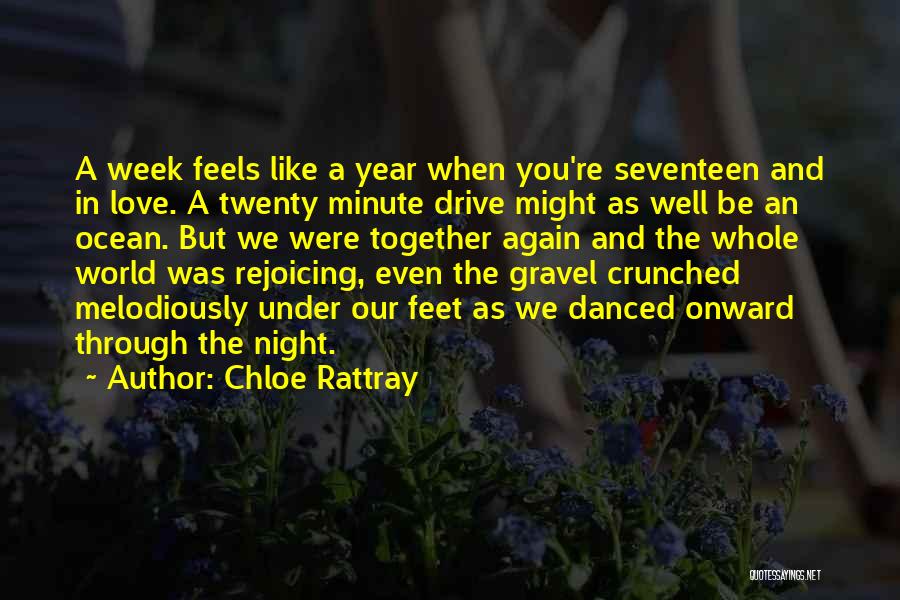 One Year Together Love Quotes By Chloe Rattray