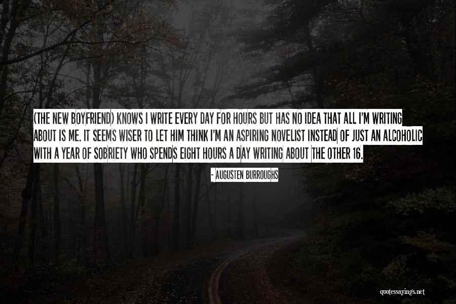 One Year Wiser Quotes By Augusten Burroughs One Year Wiser Quotes By Augusten Burroughs