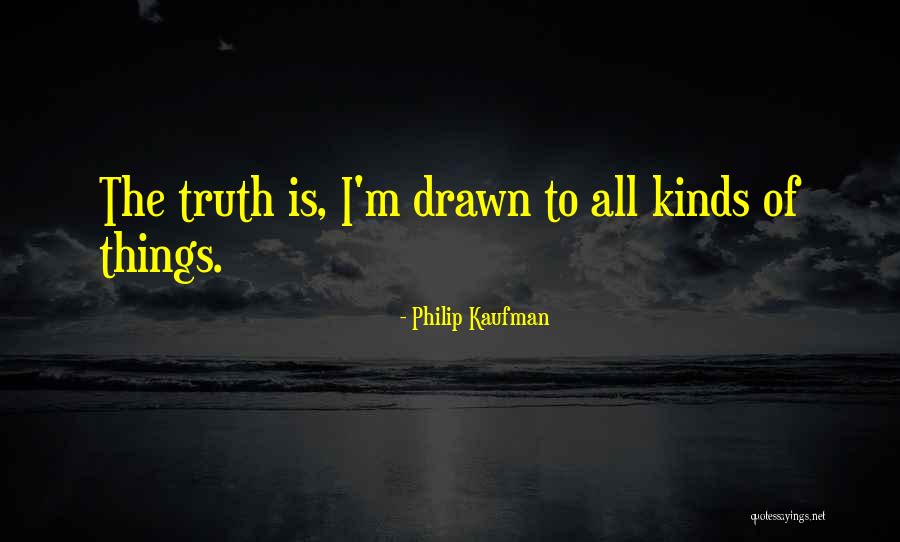 Oneamerica Ltc Quotes By Philip Kaufman Oneamerica Ltc Quotes By Philip Kaufman