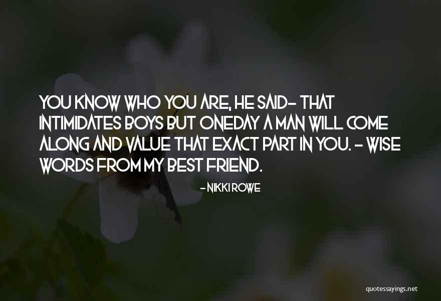 Oneday Quotes By Nikki Rowe Oneday Quotes By Nikki Rowe