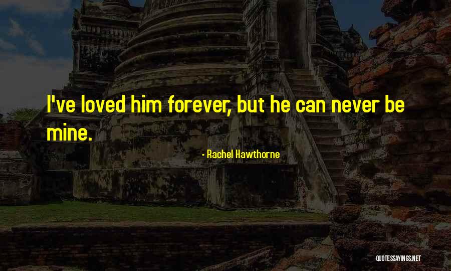 Oneday Quotes By Rachel Hawthorne