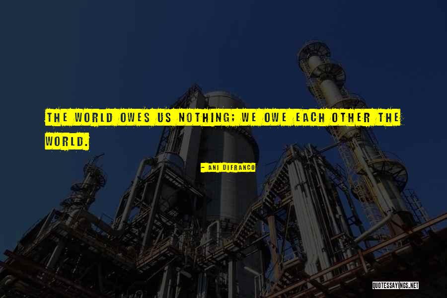 Onehea Quotes By Ani DiFranco Onehea Quotes By Ani DiFranco