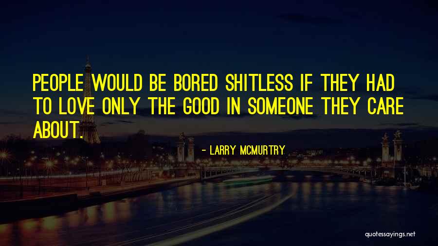 Oneiroscopy Quotes By Larry McMurtry Oneiroscopy Quotes By Larry McMurtry