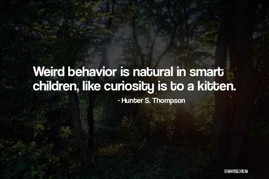 Onely Quotes By Hunter S. Thompson Onely Quotes By Hunter S. Thompson