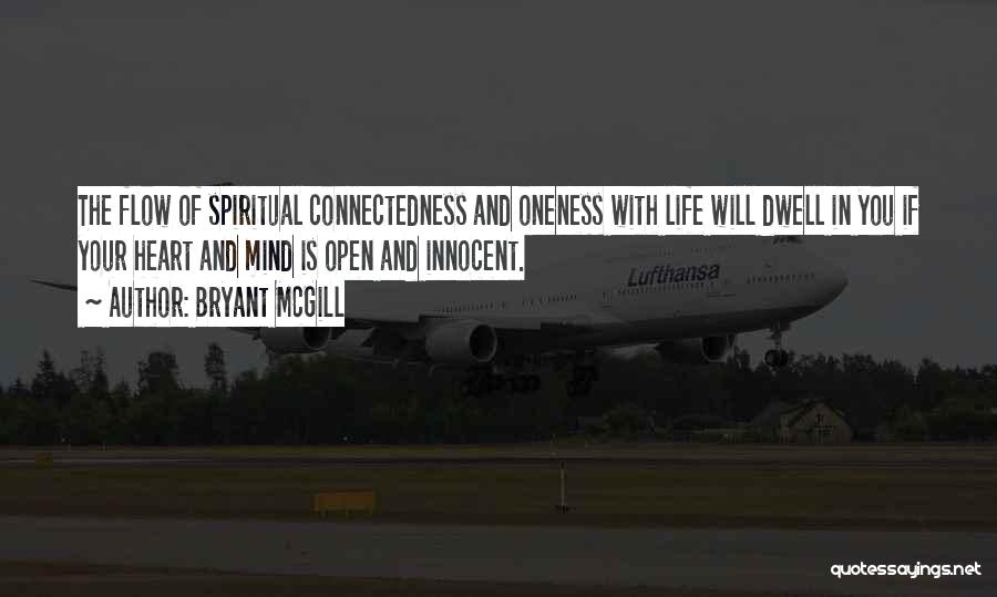 Oneness Quotes By Bryant McGill