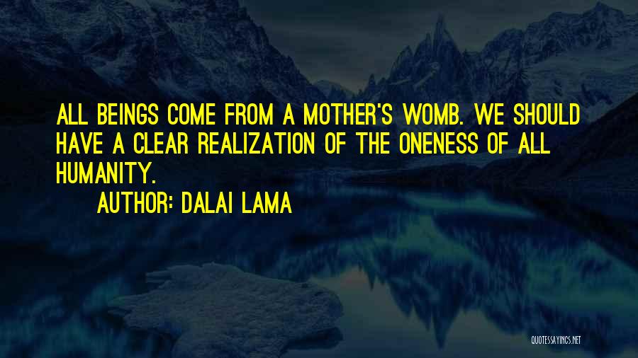 Oneness Quotes By Dalai Lama