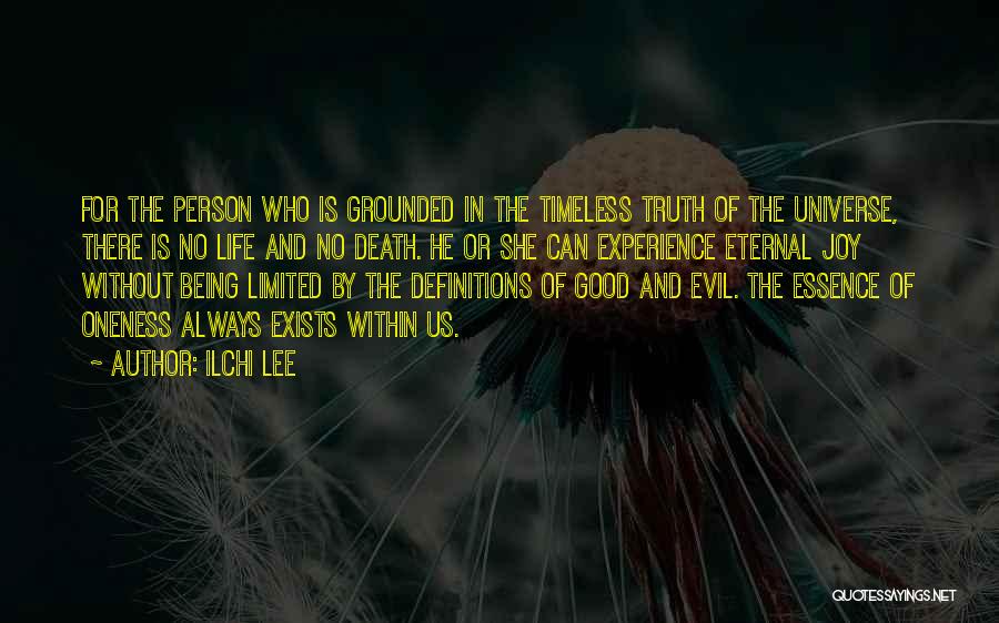 Oneness Quotes By Ilchi Lee