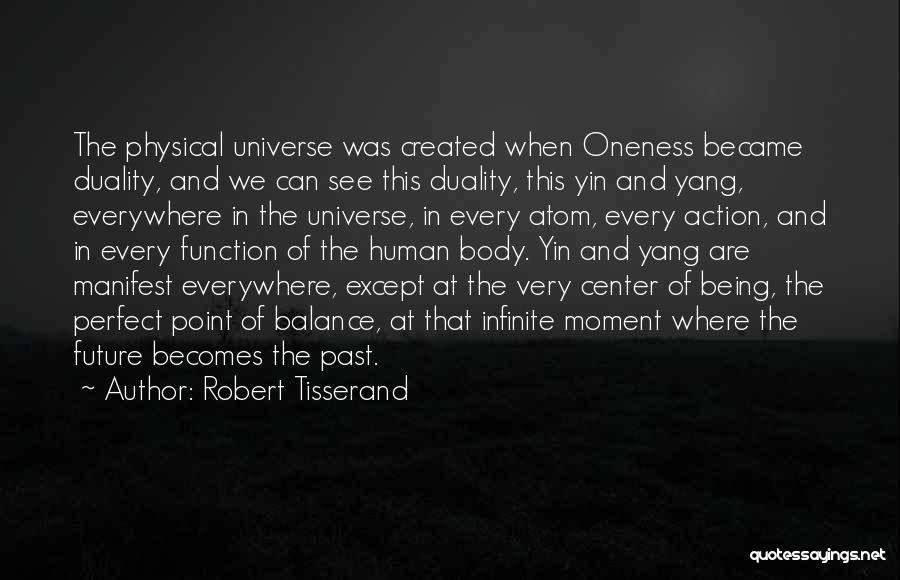 Oneness Quotes By Robert Tisserand