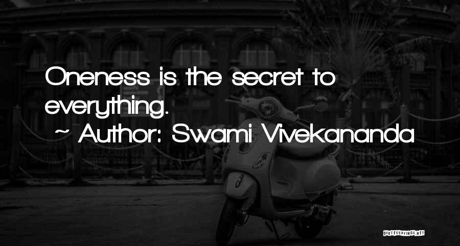 Oneness Quotes By Swami Vivekananda