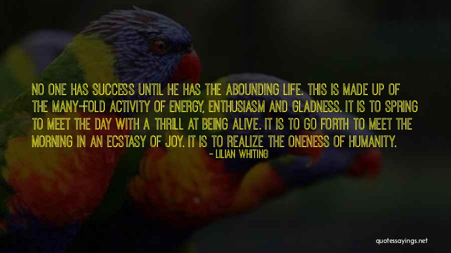 Oneness With Humanity Quotes By Lilian Whiting Oneness With Humanity Quotes By Lilian Whiting