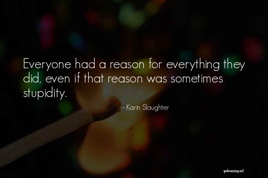Onepinoychannel Quotes By Karin Slaughter Onepinoychannel Quotes By Karin Slaughter
