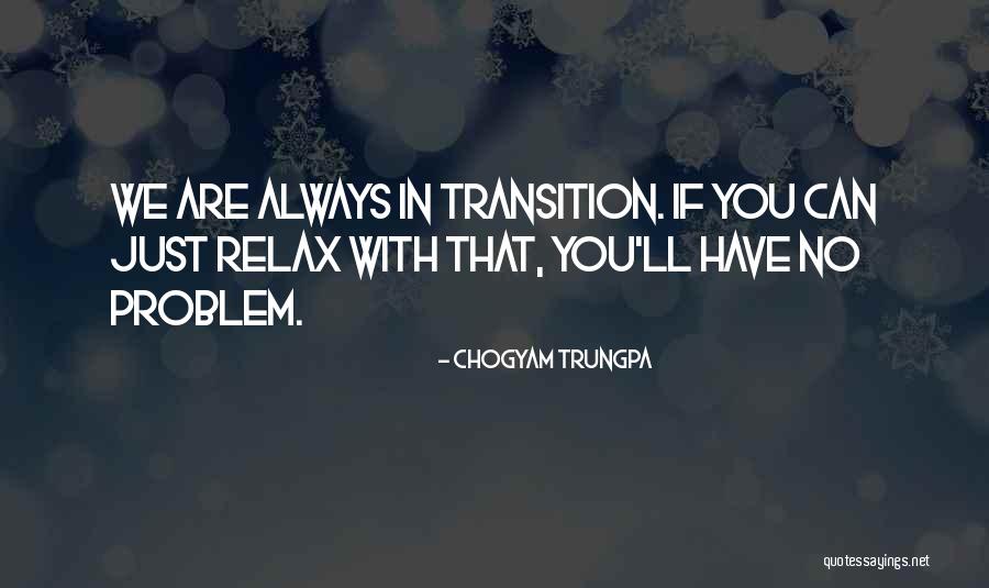 Onerate Quotes By Chogyam Trungpa Onerate Quotes By Chogyam Trungpa