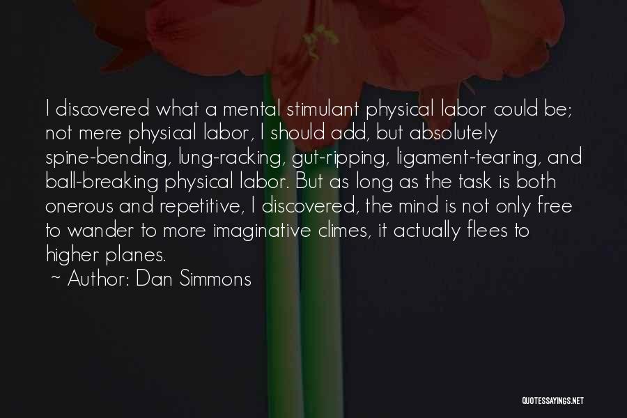 Onerous Quotes By Dan Simmons
