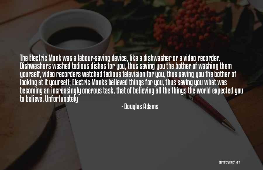 Onerous Quotes By Douglas Adams