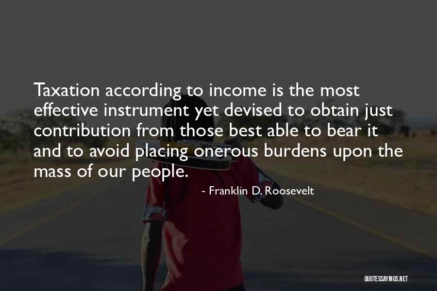 Onerous Quotes By Franklin D. Roosevelt