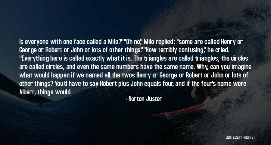 Ones And Twos Quotes By Norton Juster Ones And Twos Quotes By Norton Juster