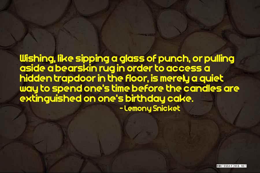 One's Birthday Quotes By Lemony Snicket