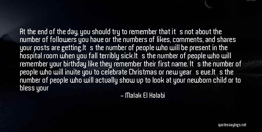 One's Birthday Quotes By Malak El Halabi