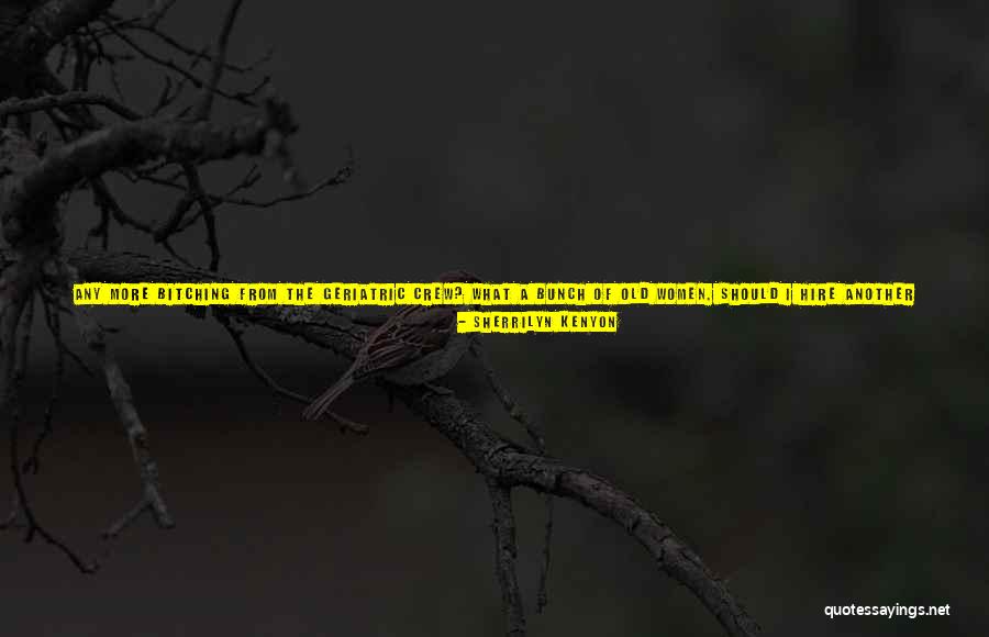 Ones For Women Quotes By Sherrilyn Kenyon Ones For Women Quotes By Sherrilyn Kenyon