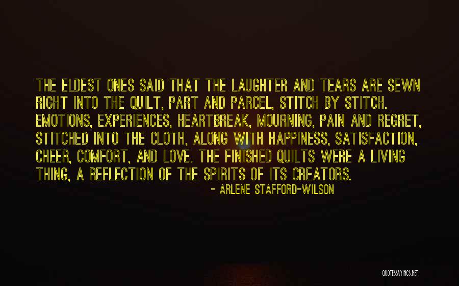 Ones Happiness Quotes By Arlene Stafford-Wilson Ones Happiness Quotes By Arlene Stafford-Wilson