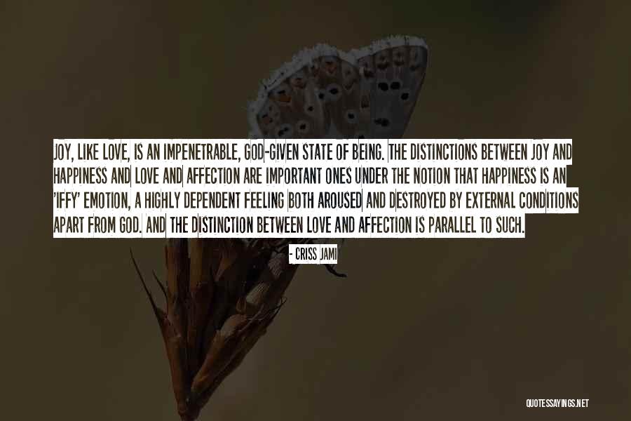 Ones Happiness Quotes By Criss Jami Ones Happiness Quotes By Criss Jami