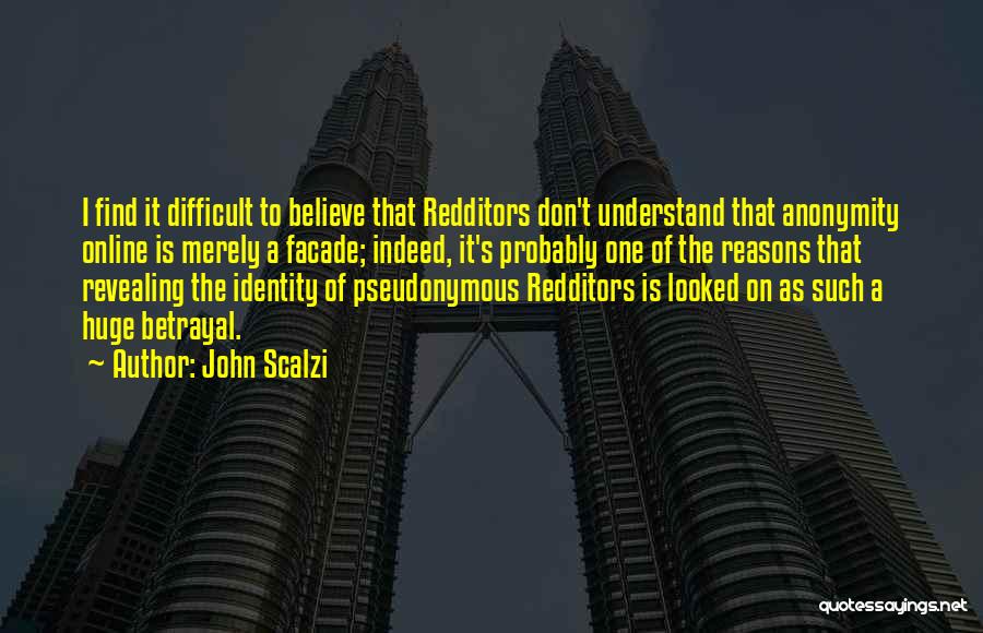 One's Identity Quotes By John Scalzi