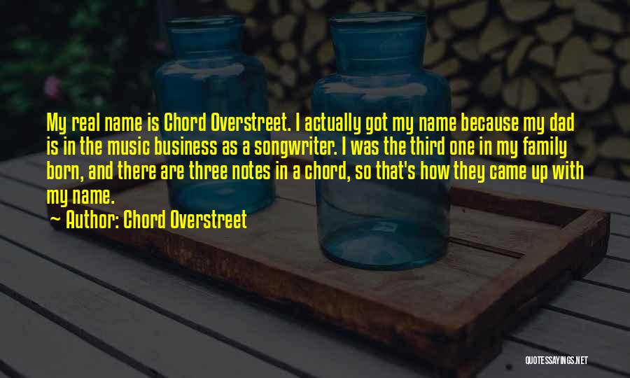 One's Name Quotes By Chord Overstreet