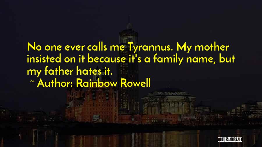 One's Name Quotes By Rainbow Rowell