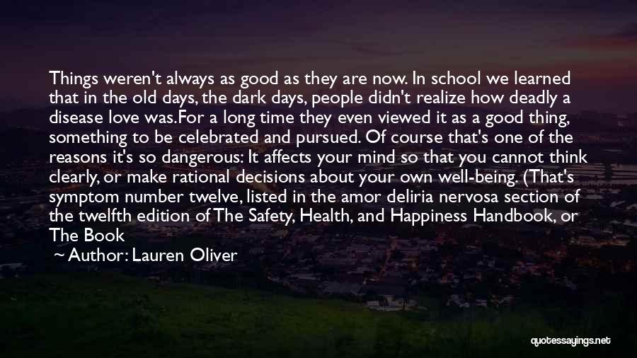 One's Own Happiness Quotes By Lauren Oliver
