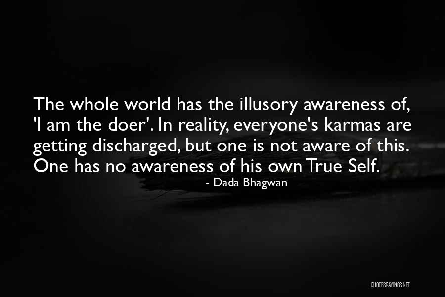 One's Own Self Quotes By Dada Bhagwan