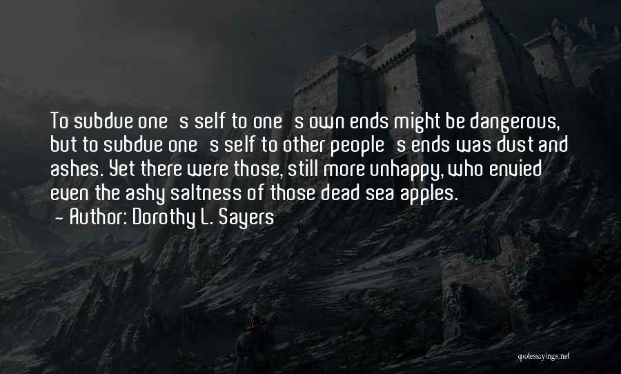 One's Own Self Quotes By Dorothy L. Sayers