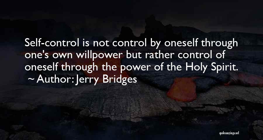One's Own Self Quotes By Jerry Bridges