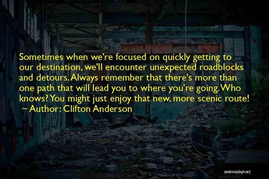 One's Path Quotes By Clifton Anderson