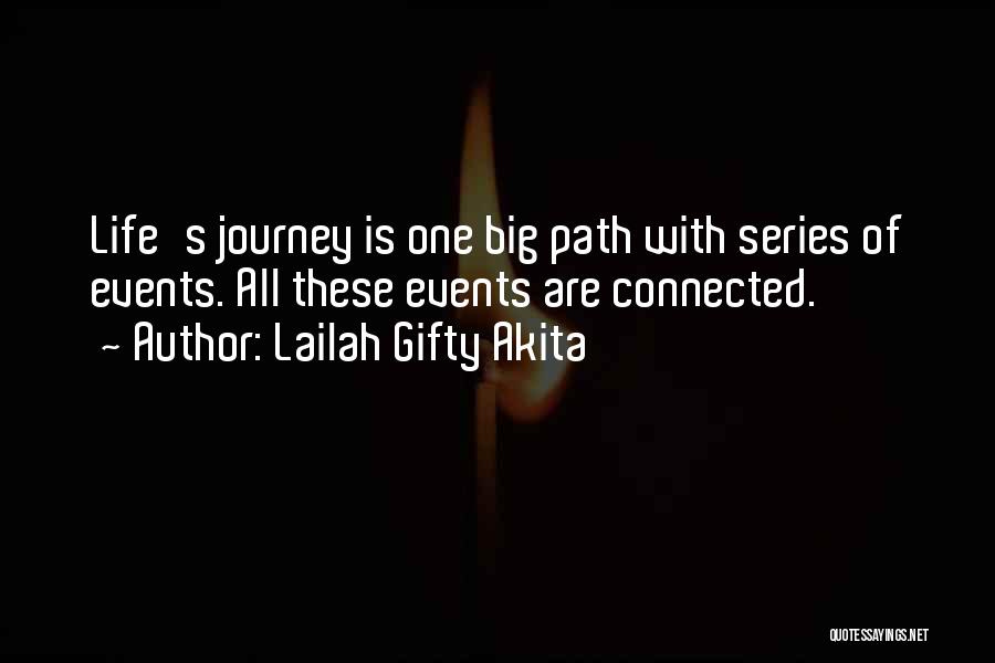One's Path Quotes By Lailah Gifty Akita