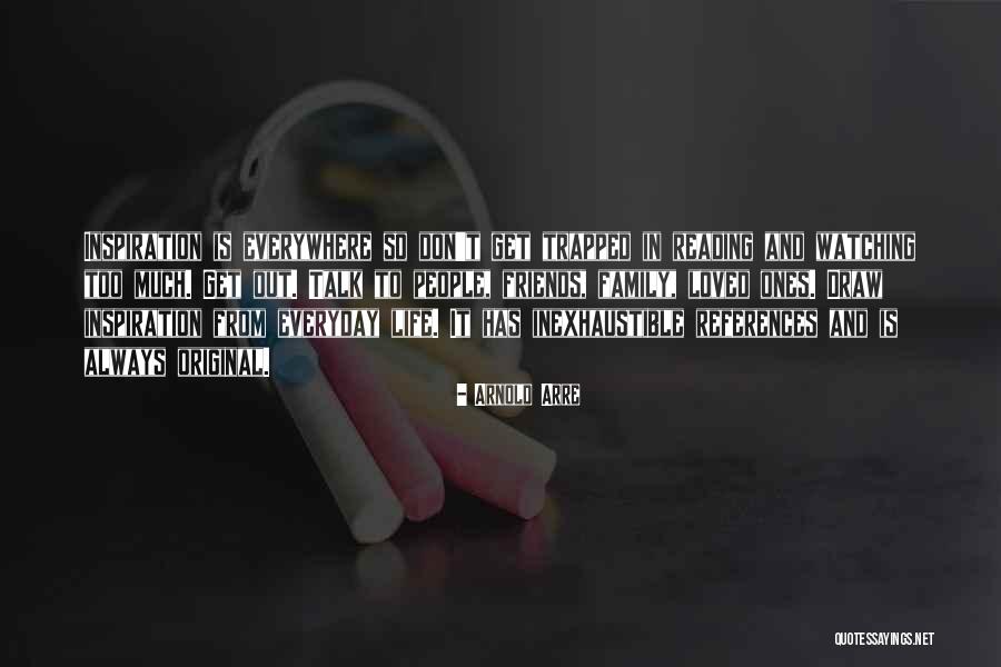 Ones People Quotes By Arnold Arre Ones People Quotes By Arnold Arre
